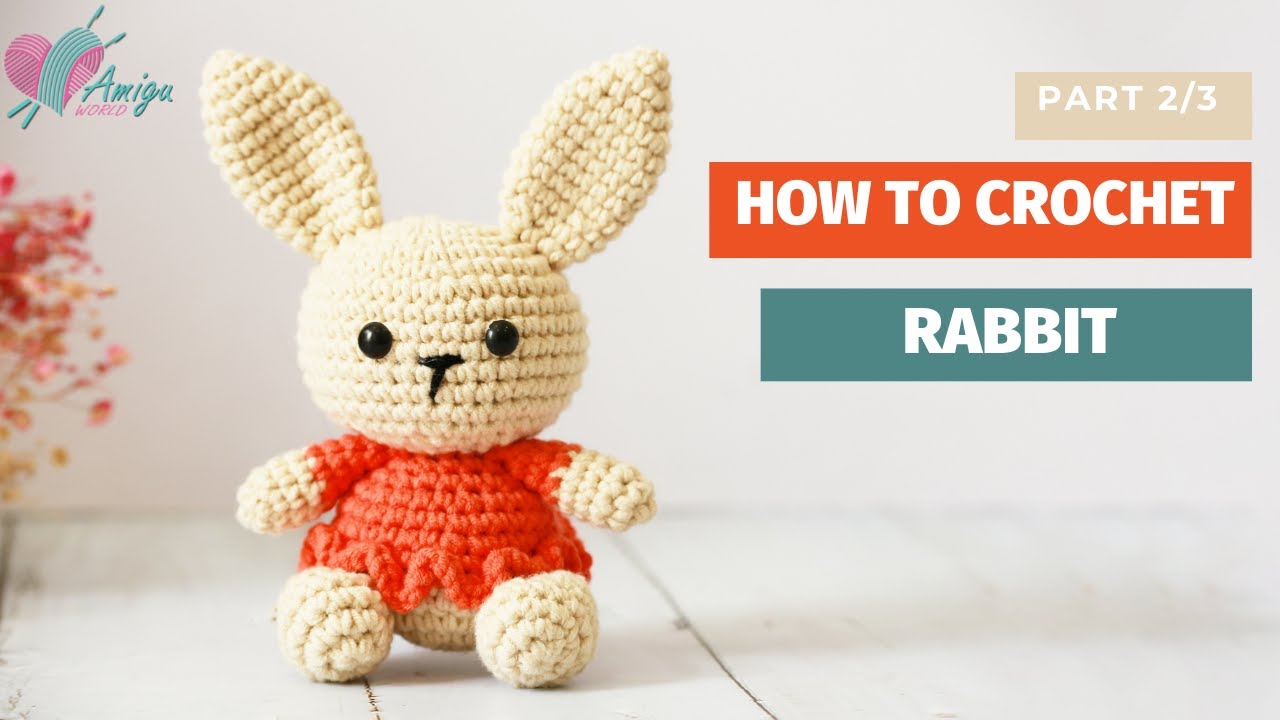 #215 | Amigurumi Rabbit in Dress Outfit Pattern (2/3) | How To Crochet Amigurumi Animal | AmiguWorld