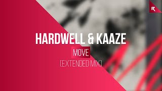Hardwell & KAAZE - Move (Extended Mix)
