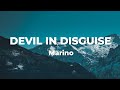 Marino Devil In Disguise Lyrics Marino Devil In Disguise Lyrics