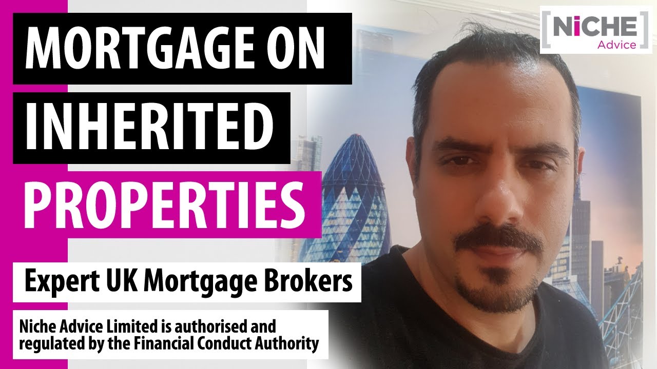 Mortgage on Inherited Property - How we can help you with the finance