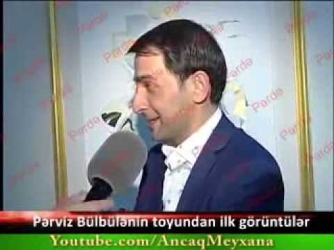 Sur Sadliq Sarayi Perviz Bulbulenin toyu 5 aprel 2013