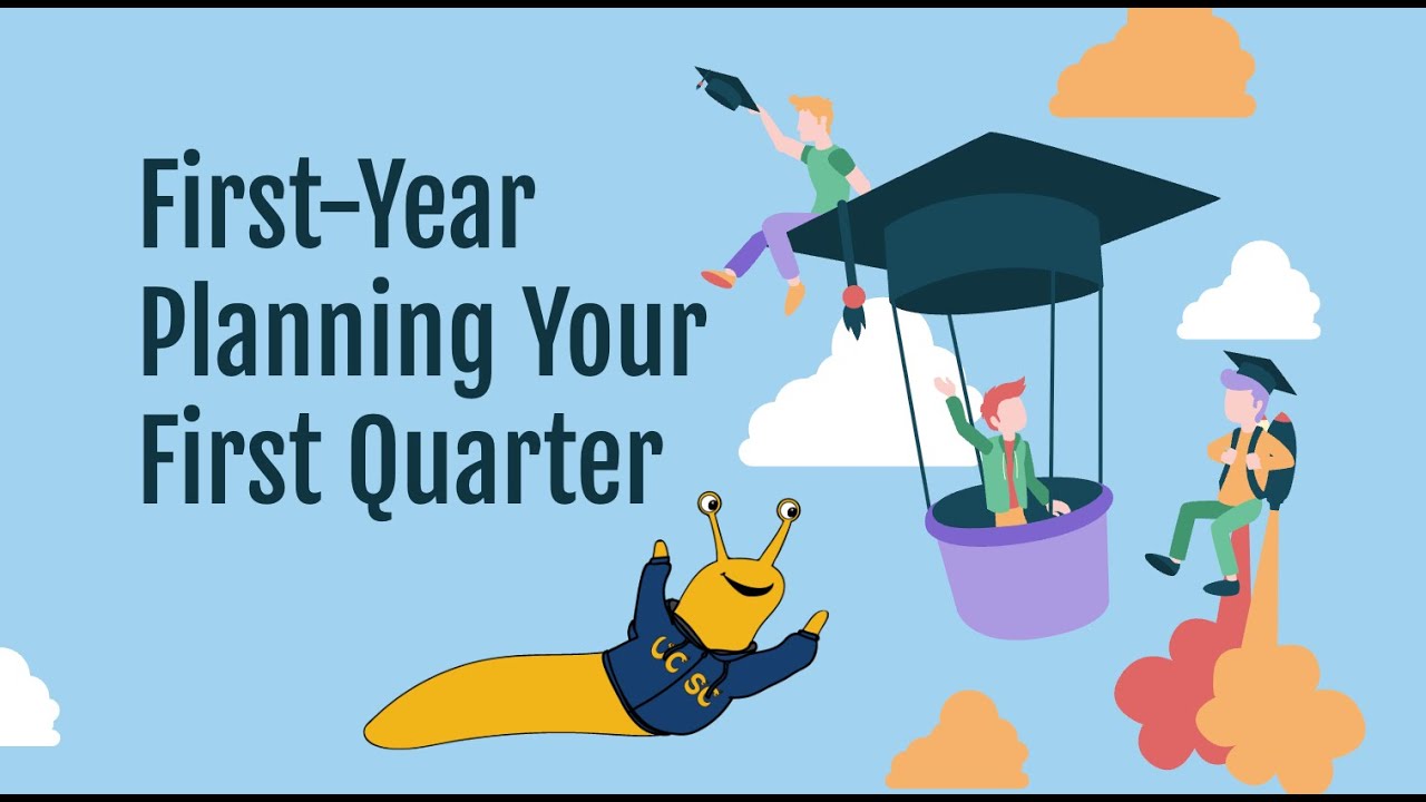 First-Year Planning Your First Quarter