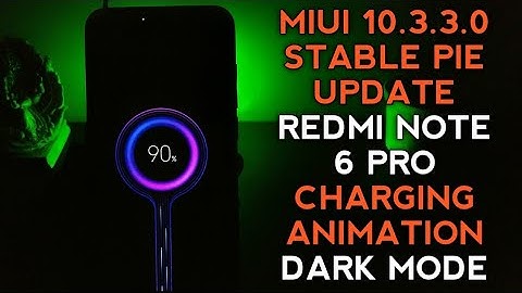 Redmi Note 6 Pro MIUI 10.3.3.0 Android PIE Features | MIUI 10.3.3.0 GLOBAL STABLE UPDATE | DARK MODE