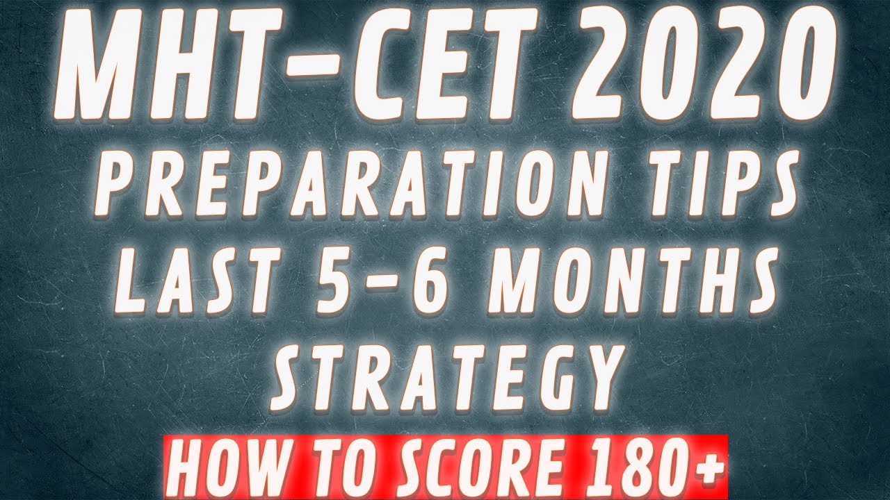 MHT CET 2020 Preparation Tips | How to score 180+ | Super Strategy to score well | By PSD1