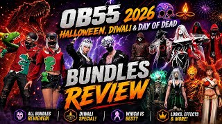 OB55 - All Bundles Review - Halloween 2026, Storm Arena, Diwali 2026, Day of Dead 2026 Event Bundles