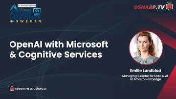 Azure User Group Sweden: OpenAI with Microsoft & Cognitive services