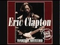 Eric Clapton - I Can't Stand It