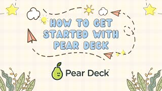 How To Get Started with Pear Deck | Basic Tutorial for Teachers