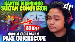 Kapten Digendong Sultan Conqueror, Kasih Paham Dengan Quickscope !! | HD Ultra PUBGM Indonesia