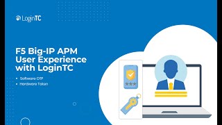 F5 Big-IP APM Multi-Factor Authentication (2FA/MFA) User Experience with Software and Hardware OTP