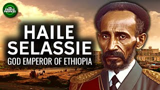 Haile Selassie - God Emperor of Ethiopia