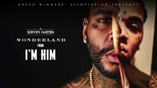 Kevin Gates - Wonderland