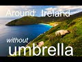 По Ирландии без Зонтика