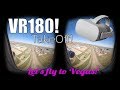 Lets FLY to Virtual Las Vegas! VR180 3D TAKEOFF!