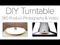 DIY Turntable for 360 Product Photography and 360 Video - No Motor Required
