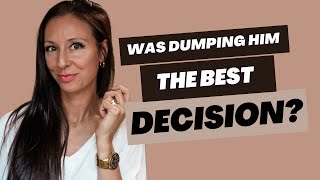 DUMPED HIM? Was breaking it off the right decision | Confidence