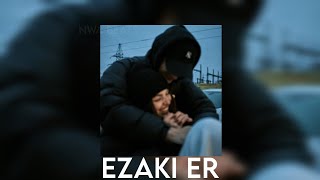 MOJ - Ezaki Er (NWA BEATS)