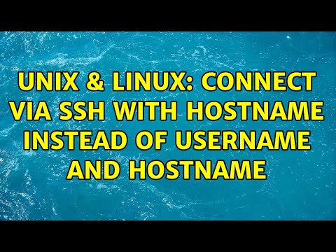 Unix & Linux: Connect via SSH with hostname instead of username and hostname