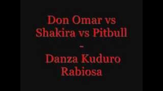 Pitbull - Danza Rabiosa Kuduro ft. Marc Anthony Lucenzo - Don Omar vs Shakira [xJ] Resimi