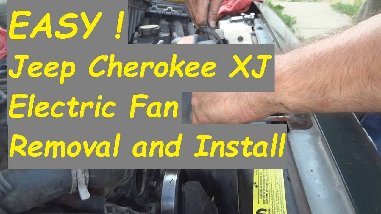 Jeep Cherokee XJ Electric Fan Removal and Installation Quick and Easy