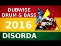 Disorda dubwise drum  bass mix 2016 southwest shindigs