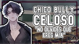 Asmr Roleplay Chico Bully Dominante Y Celoso Te Arrincona