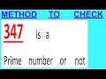 347 Is A Prime Number Or Not 