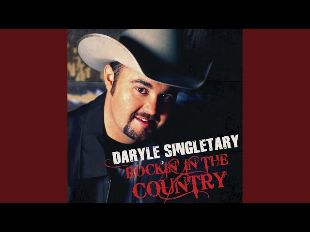 Daryle Singletary - Rockin' In The Country