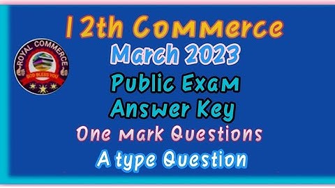 12th commerce public Exam answer key March 2023 / A type Question