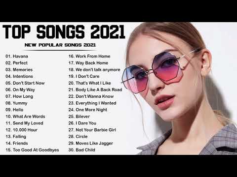 Pop Hits 2021   Ed Sheeran, Adele, Maroon , Shawn Mendes, Taylor Swift, Sam Smith, Dua Lipa 5