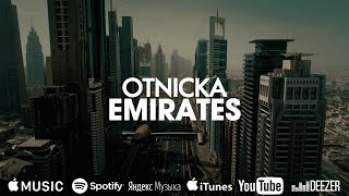 Otnicka - Emirates(Official Music)