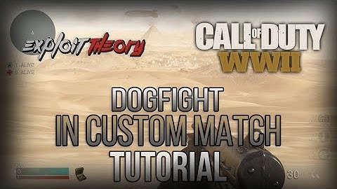 DOGFIGHT (+MAPS) IN CUSTOM MATCH (+ OUT OF MAPS) GLITCH | Call of Duty World War 2 | Tutorial
