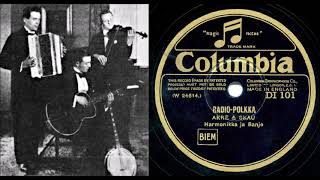 RADIO POLKKA, Ottar Akre, harmonikka ja Oscar Skau, banjo levyttivät 6.12.1928