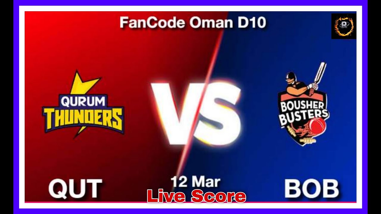 Oman D10 League - 2nd Match Qurum Thunders vs Bousher Busters / Live Score / Live Cricket Match