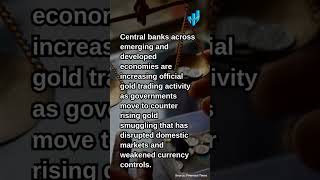 Gold Markets Face Crackdown on Illegal Flows