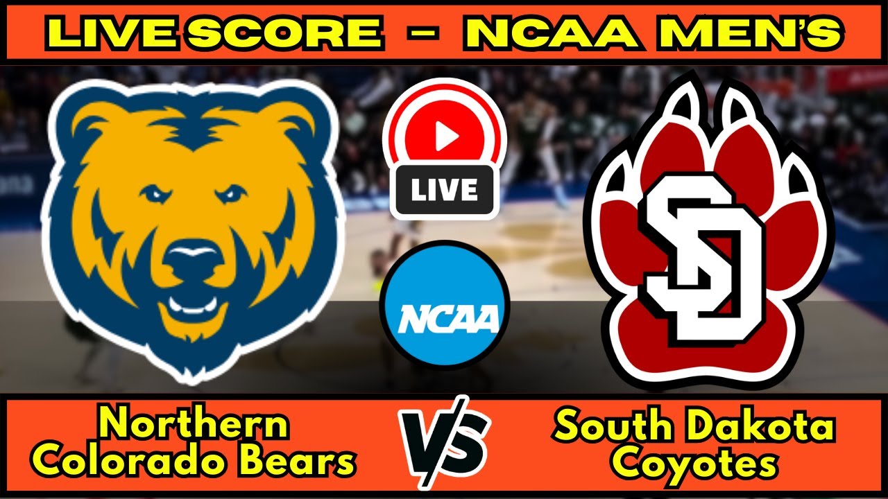 🔴 Northern Colorado Bears vs South Dakota Coyotes | NCAA Men’s Basketball | Live Score Update Dec 6