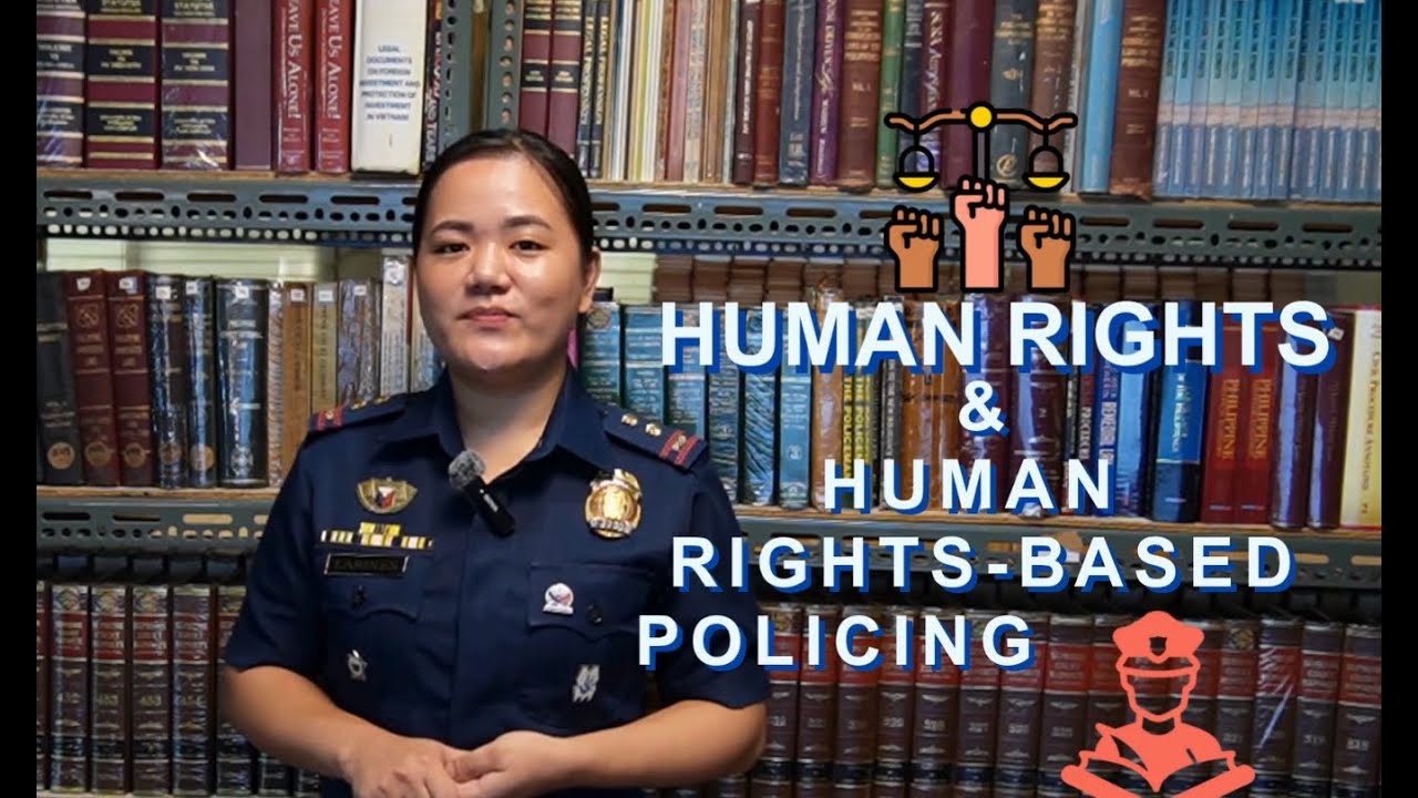Human Rights and Human Rights Based Policing