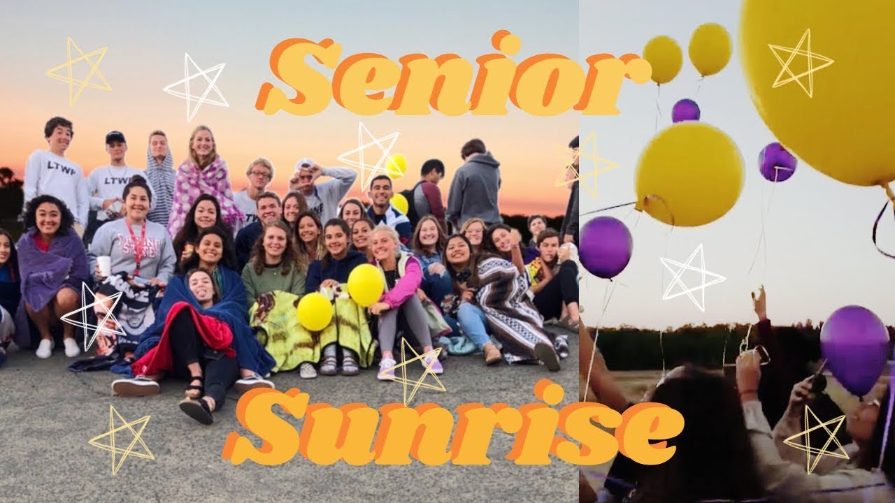 Senior Sunrise 2018 Youtube