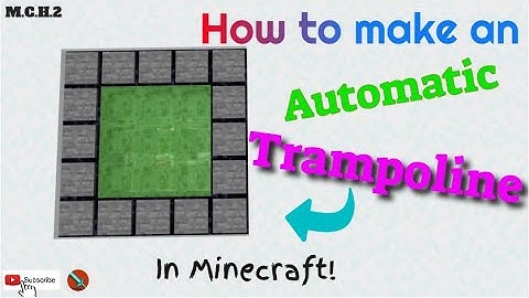 How to make an AUTOMATIC TRAMPOLINE in Minecraft!