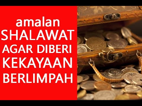 Shalawat Lamhaz Wa Nafas Untuk Mendatangkan Kekayaan Yang Bisa Anda Nikmati Bersama Keturunan Anda