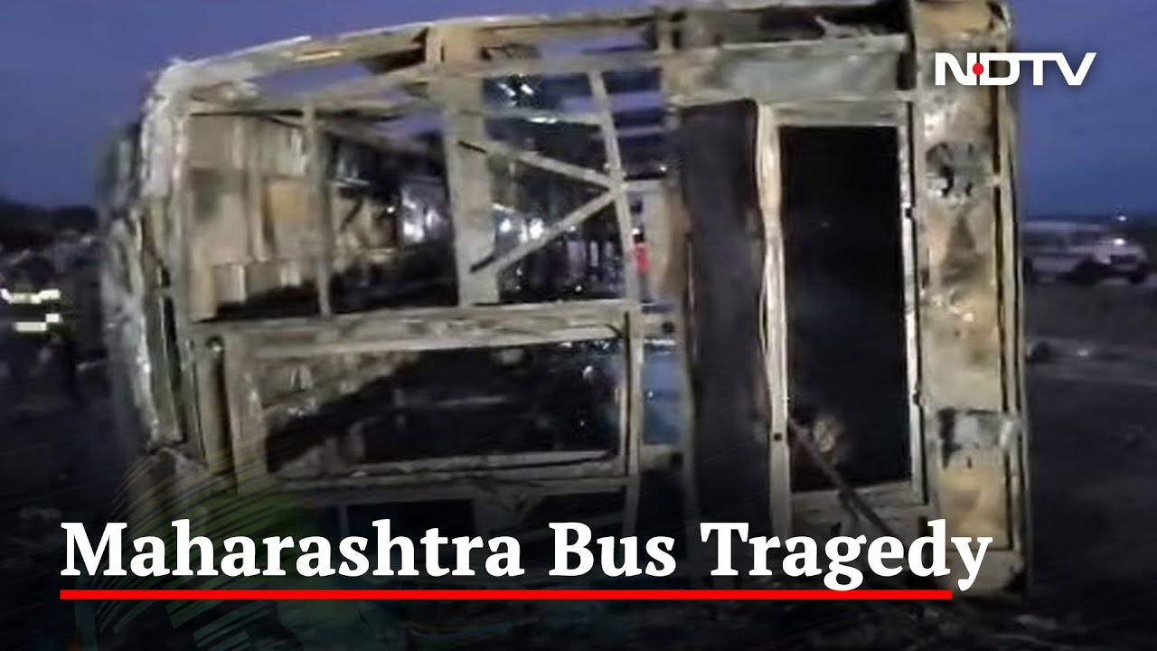 Maharashtra Bus Fire | "They Were Sleeping": 25 Dead As Bus Catches ...