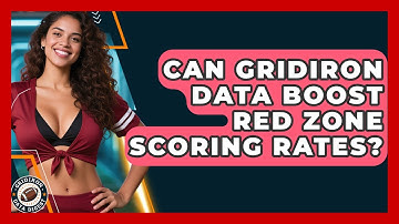 Can Gridiron Data Boost Red Zone Scoring Rates? - Gridiron Data Digest