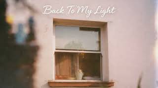 Back To My Light - Dreamy Indie Pop Song Scar Daisy Lab