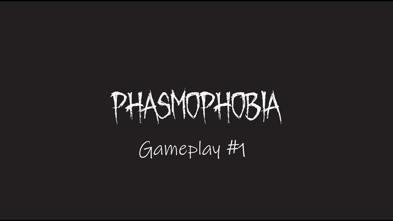MOST Fun I've Had Playing A Horror Game Phasmophobia #1 - YouTube