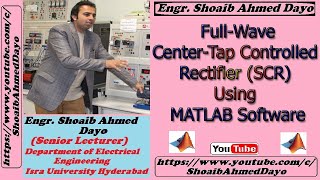 Full Wave Center-Tap Controlled Rectifier using MATLAB Software | Full Wave Controlled SCR on MATLAB