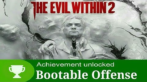 Evil Within 2 Achievements Guide Bootable Offense