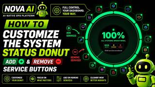 HOW TO Customize the System Status Donut in NOVA AI | Add & Remove Service Buttons
