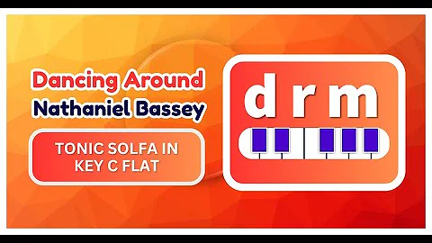Dancing Around – Nathaniel Bassey | Piano Tutorial with Tonic Solfa