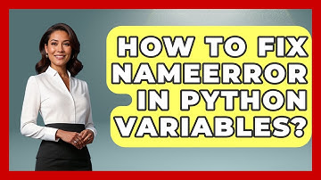 How To Fix NameError In Python Variables? - Python Code School