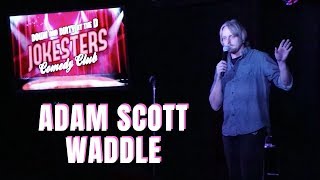 Adam Scott Waddle at Jokesters